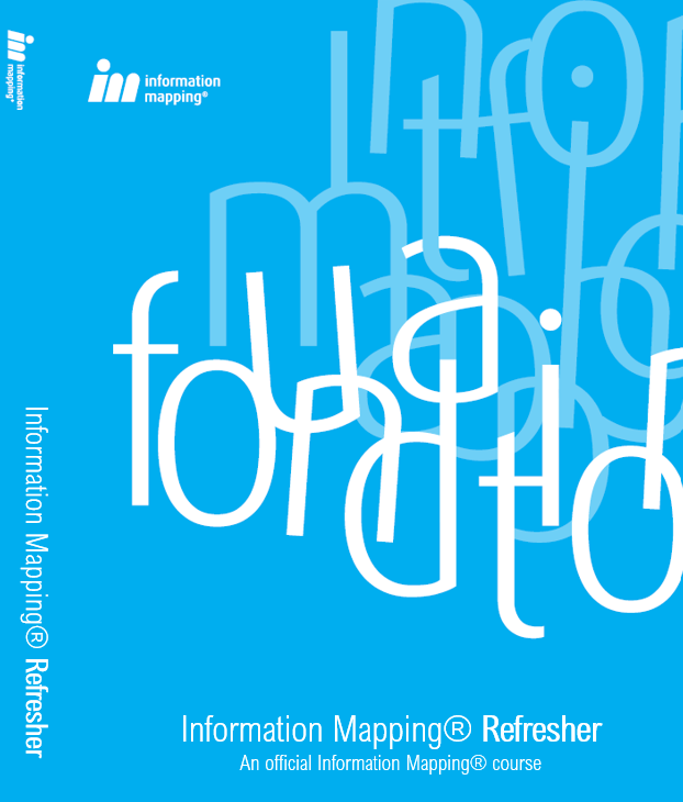 Training Manual: Information Mapping Refresher Course