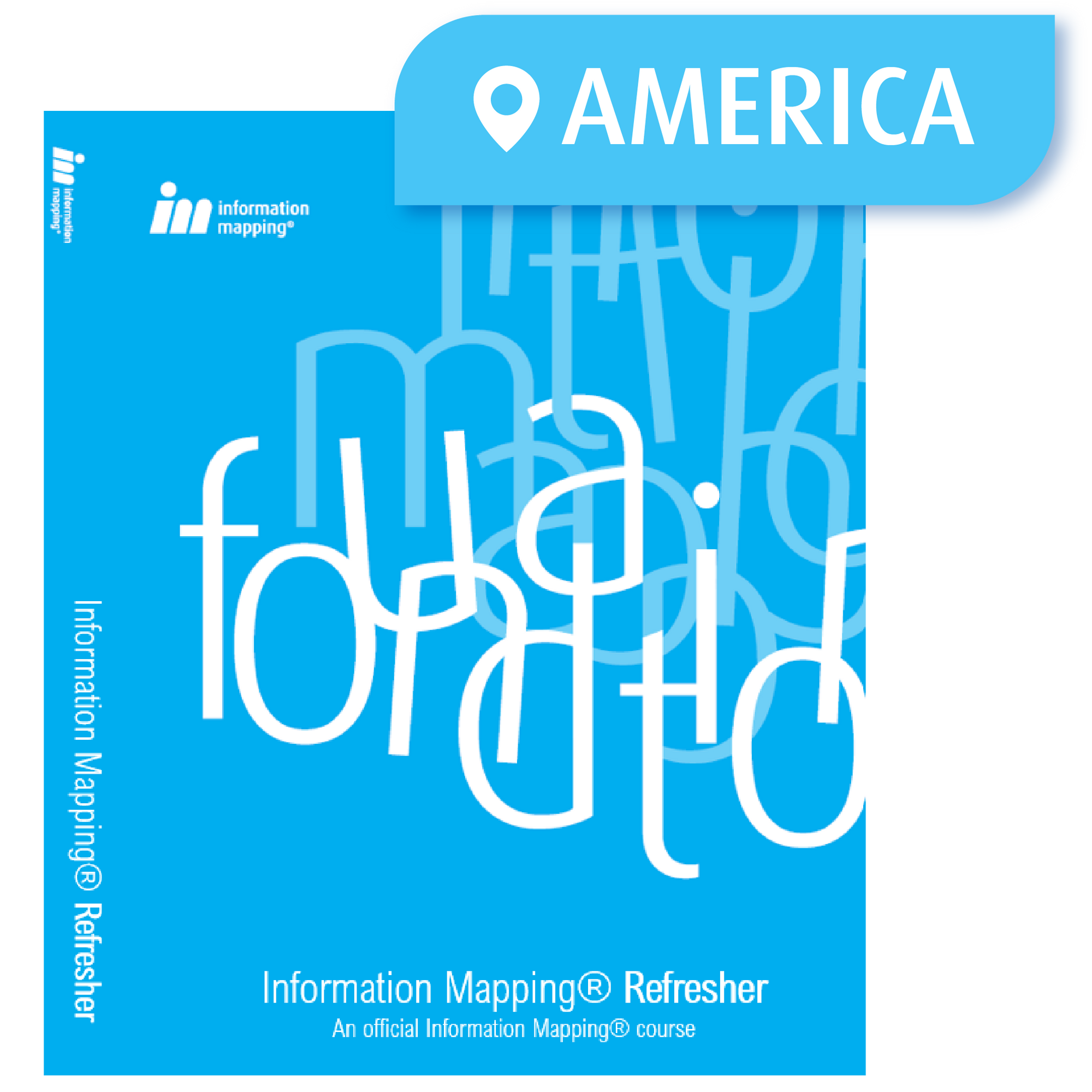 November 13, 2025 - Information Mapping Refresher Course